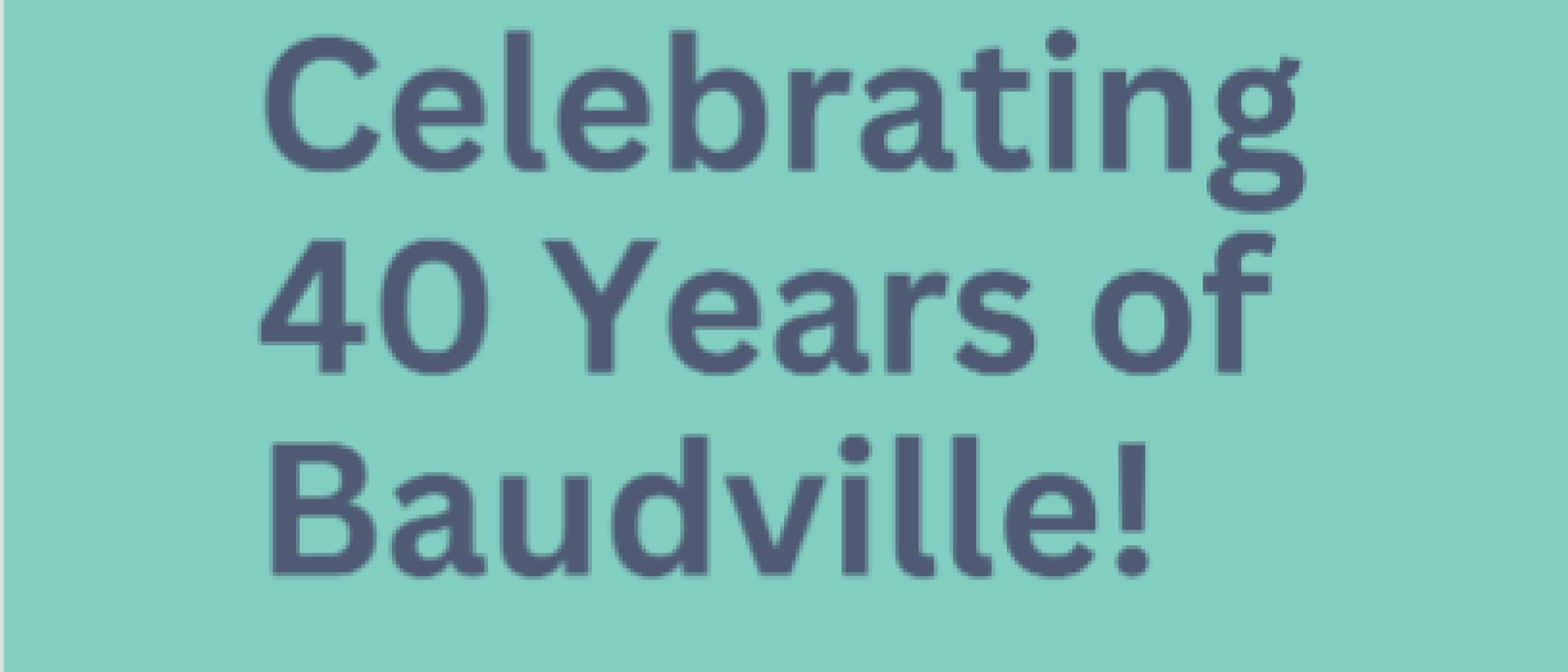 Celebrating 40 Years of Baudville! Baudville Brands